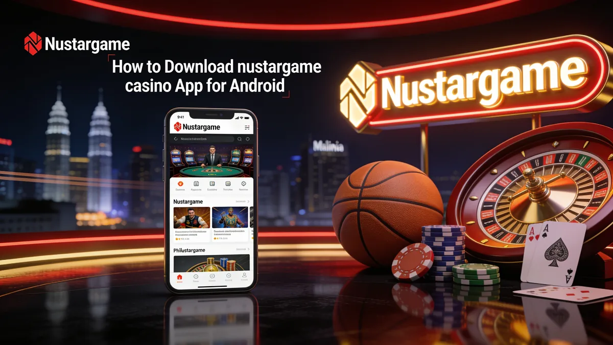 How to Download nustargame casino App for Android — nustargame casino in the Philippines